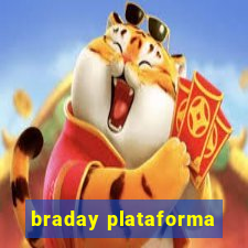 braday plataforma